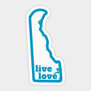 Delaware - Live Love Delaware Sticker